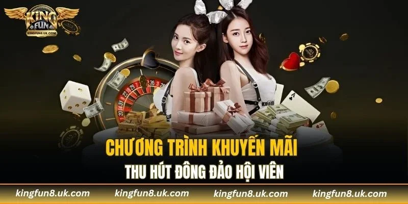 Các chương trình khuyến mãi nổi bật thu hút đông đảo hội viên