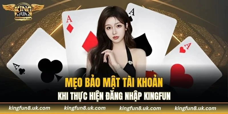 Chia sẻ mẹo bảo mật tài khoản khi thực hiện đăng nhập