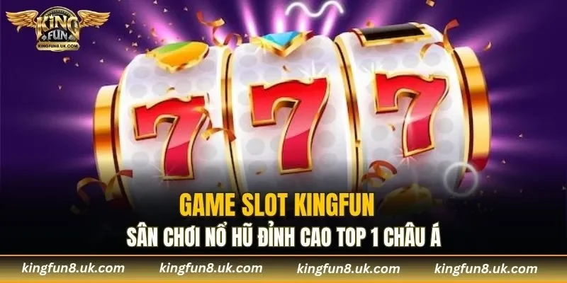 Game Slot KINGFUN