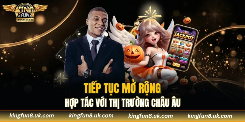 Hướng tới mở rộng hoạt động tại khu vực châu Âu