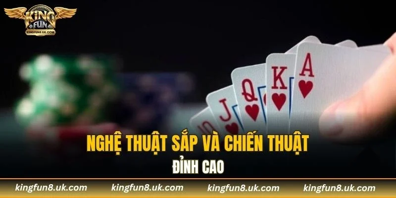 Khéo léo trong tư duy xếp bài