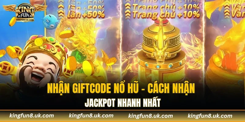 Nhận Giftcode Nổ Hũ