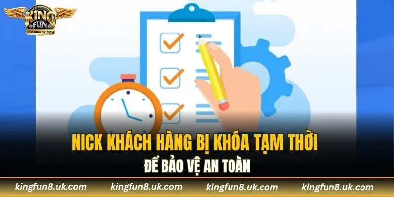 Nick khách hàng bị khóa tạm thời để bảo vệ an toàn