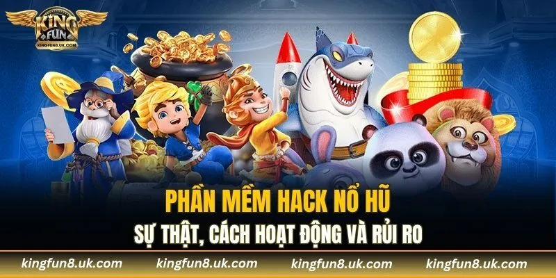 Phần Mềm Hack Nổ Hũ